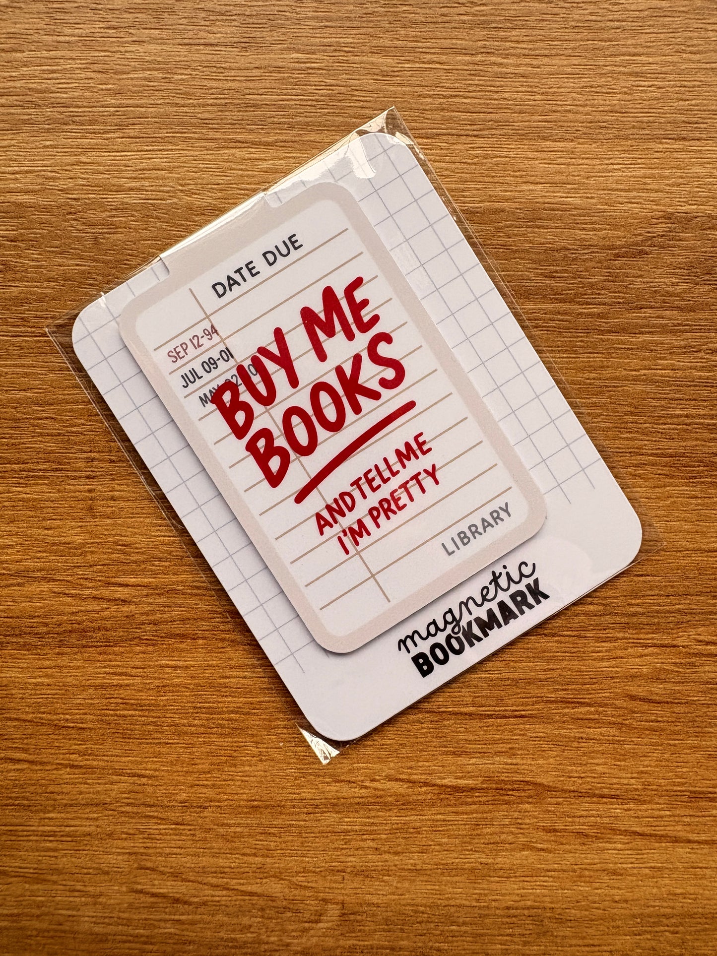 Buy Me Books Magnetic Bookmark